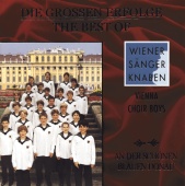 Wiener Sängerknaben - Die großen Erfolge