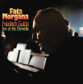 Friedrich Gulda - Fata Morgana - Live At The Domicile