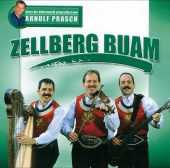 Zellberg Buam - Stars Der Volksmusik Präsentiert Von Arnulf Prasch