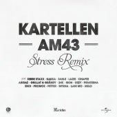 Kartellen - AM43 (feat. Sebbe Staxx, Kakka, Sam-E, Lazee, Chapee, Abidaz, Grillat & Grändy, 24K, Ison, Ozzy, Piraterna, Eboi, Promoe, Petter, Myrna, Lani Mo, Melo) [Stress Remix]