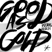 Jack Moy & Glöden - Good As Gold