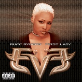 Eve - Let There Be Eve...Ruff Ryders' First Lady