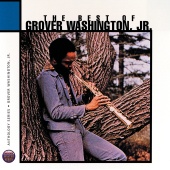 Grover Washington, Jr. - The Best Of Grover Washington Junior: Anthology Series