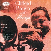 Clifford Brown - Clifford Brown With Strings