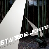 Stained Glass Heroes - Circumstance