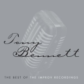 Tony Bennett - The Best of the Improv Recordings