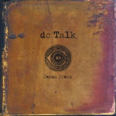 dc Talk - Jesus Freak [Remastered]
