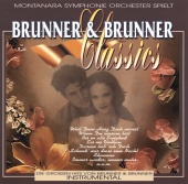 Montanara Symphonie Orchester - Brunner & Brunner Classics