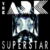 The Ark - Superstar