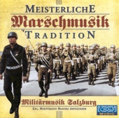 Militärmusik Salzburg - Meisterliche Marschmusiktradition