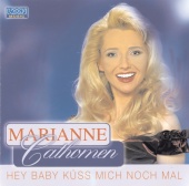 Marianne Cathomen - Hey Baby küss mich nochmal