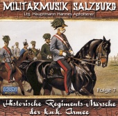 Militärmusik Salzburg - Historische Regimentsmärsche der k.u.k. Armee