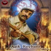 Aşık Reyhani - Arşiv 4