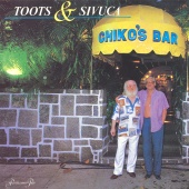 Toots Thielemans & Sivuca - Chiko's Bar