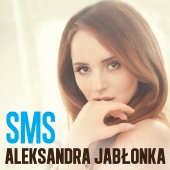 Aleksandra Jabłonka - SMS