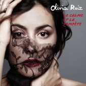 Olivia Ruiz - Le Calme Et La Tempête [Standard Version]