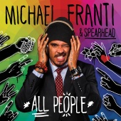 Michael Franti & Spearhead - All People [Deluxe]