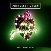 Professor Green - Are You Getting Enough?