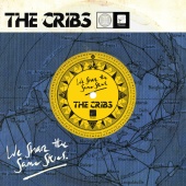 The Cribs - We Share The Same Skies