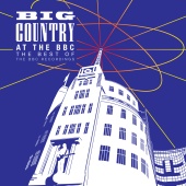 Big Country - At The BBC – The Best Of The BBC Recordings