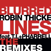 Robin Thicke - Blurred Lines [The Remixes]