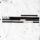 Lolô - Weapon For Saturday