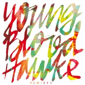 Youngblood Hawke - We Come Running [Int'l Remixes]