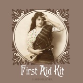 First Aid Kit - Hard Believer / Waltz For Richard