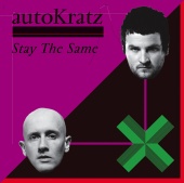 autoKratz - Stay The Same