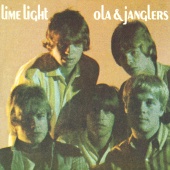 Ola & The Janglers - Lime Light