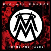 Michael Monroe - Horns And Halos [Special Edition]
