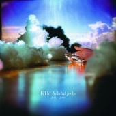 KIM - Selected Jerks 2001-2009