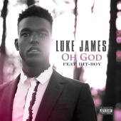 Luke James - Oh God (feat. Hit-Boy)