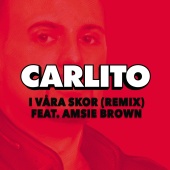 Carlito - I våra skor (feat. Amsie Brown) [Remix]