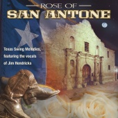 Jim Hendricks - Rose Of San Antone: Classic Texas Swing Melodies
