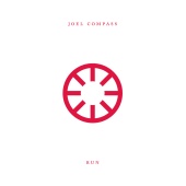 Joel Compass - Run
