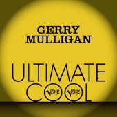 Gerry Mulligan - Gerry Mulligan: Verve Ultimate Cool