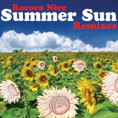 Rococo Nice - Summer Sun Remixes