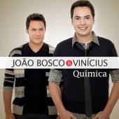 João Bosco & Vinicius - Química
