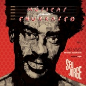 Seu Jorge - Músicas Para Churrasco Vol.1 Ao Vivo [Deluxe Edition]