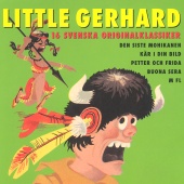 Little Gerhard - 16 Svenska originalklassiker