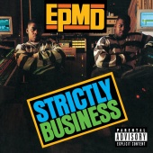 EPMD - Strictly Business [25th Anniversary Expanded Edition]