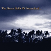 The Gentle Waves - The Green Fields Of Foreverland