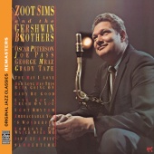 Zoot Sims - Zoot Sims And The Gershwin Brothers [Original Jazz Classics Remasters]