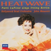 Patti LuPone & Hollywood Bowl Orchestra & John Mauceri - Heatwave - Patti Lupone Sings Irving Berlin