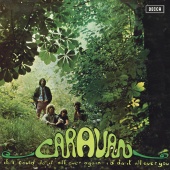 Caravan - If I Could Do It All Over Again, I'd Do It All Over You [2013 Re-Issue]