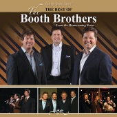 The Booth Brothers - The Best Of The Booth Brothers [Live]