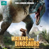 Paul Leonard-Morgan - Walking With Dinosaurs