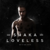 Shaka Loveless - Det Vi Sku' Miste