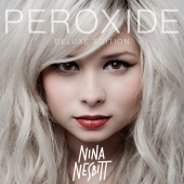Nina Nesbitt - Peroxide [Deluxe]
